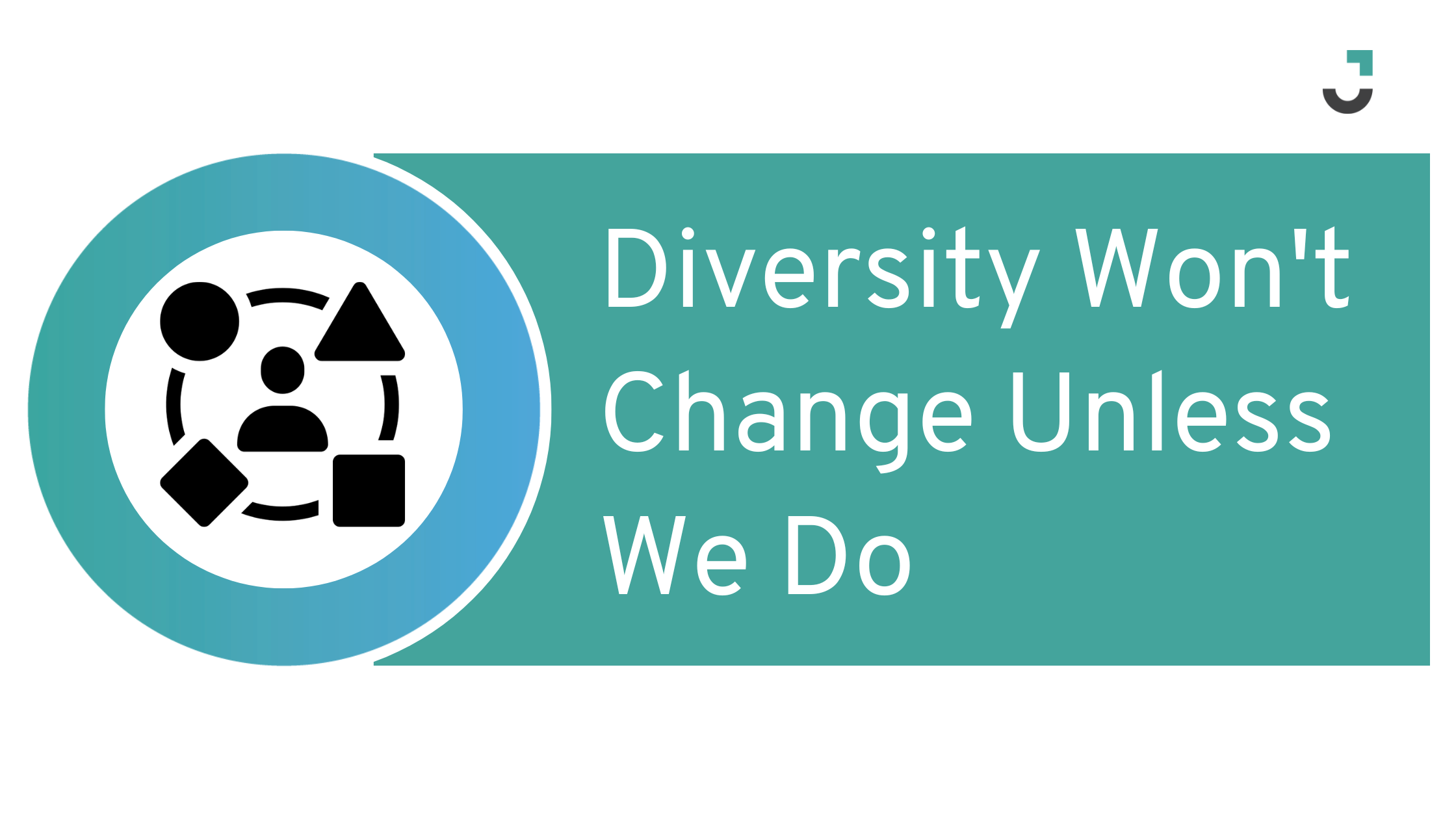 Diversity Won't Change Unless We Do