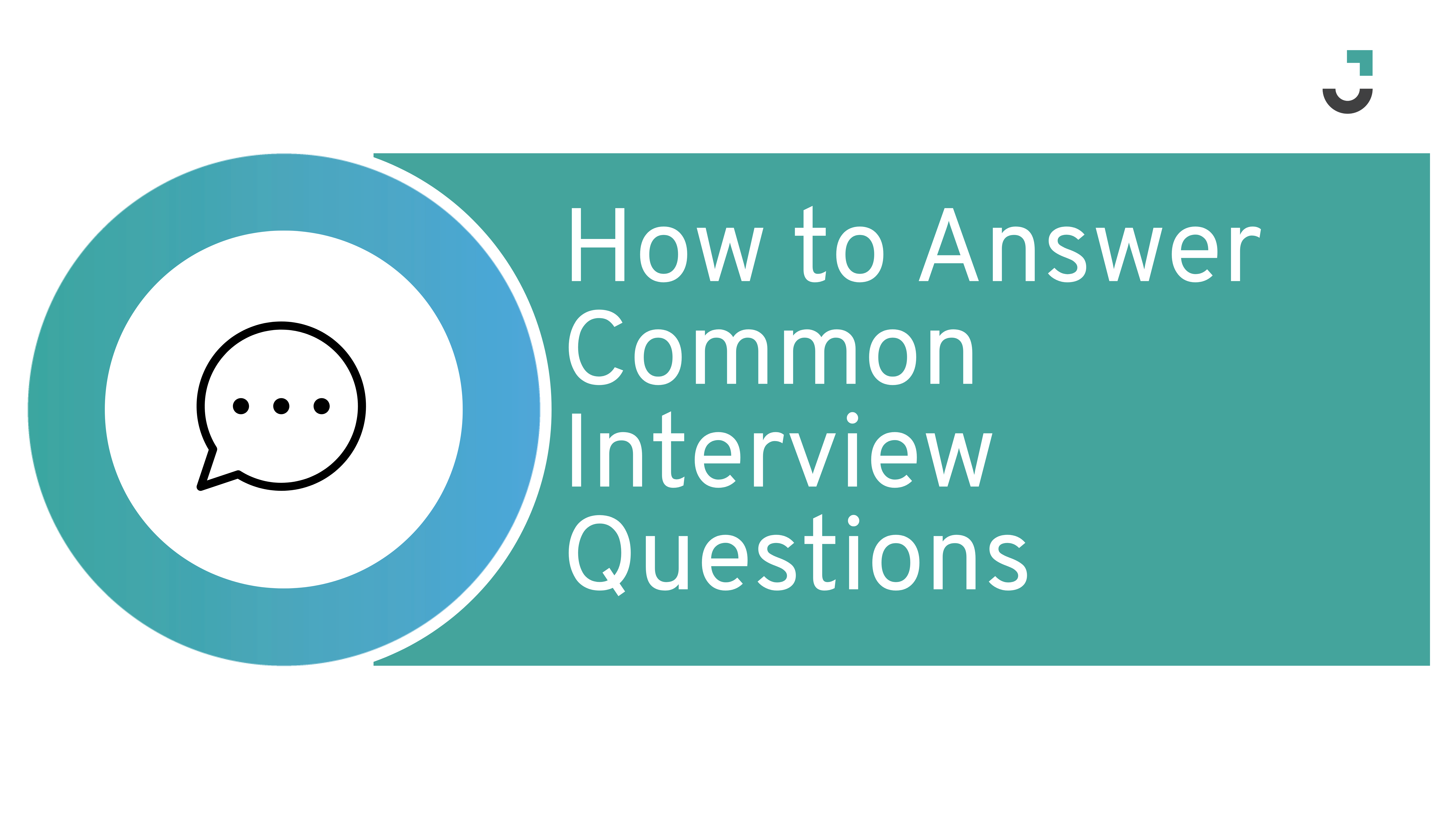 Mastering the Art of Answering Common Job Interview Questions