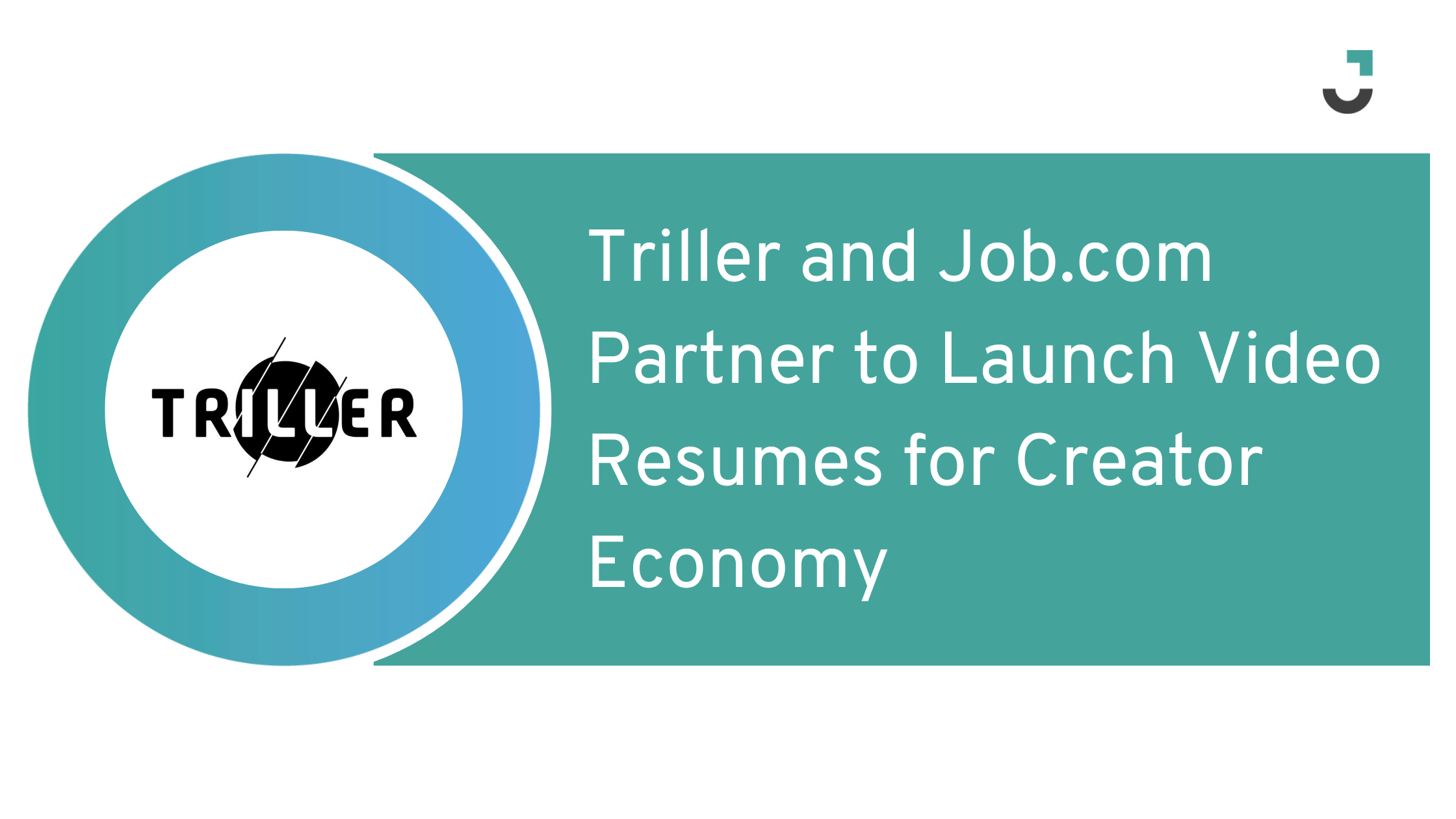 Triller and Job.com Partner to Launch Video Resumes for Creator Economy