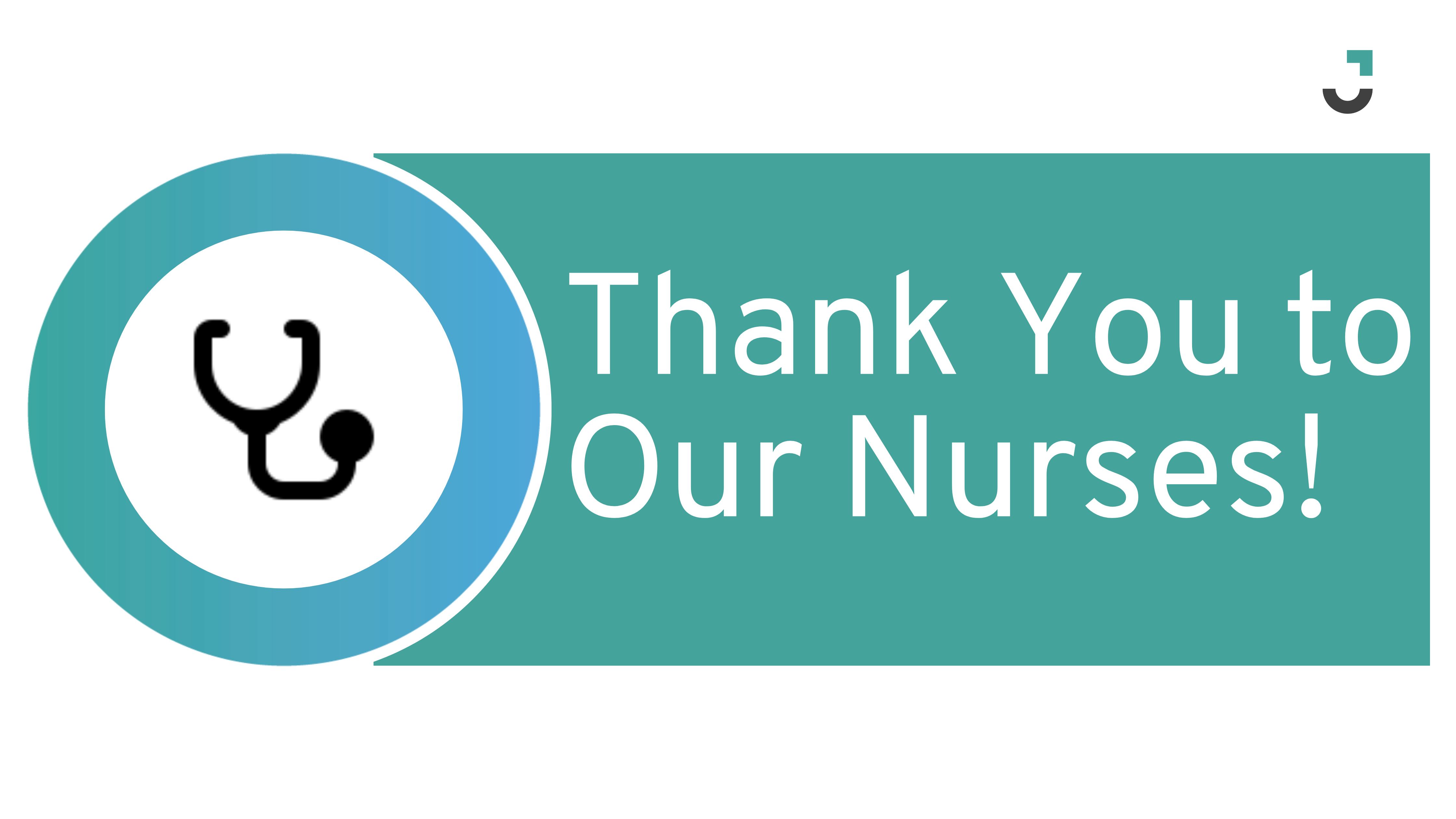 Thank You To Our Nurses!