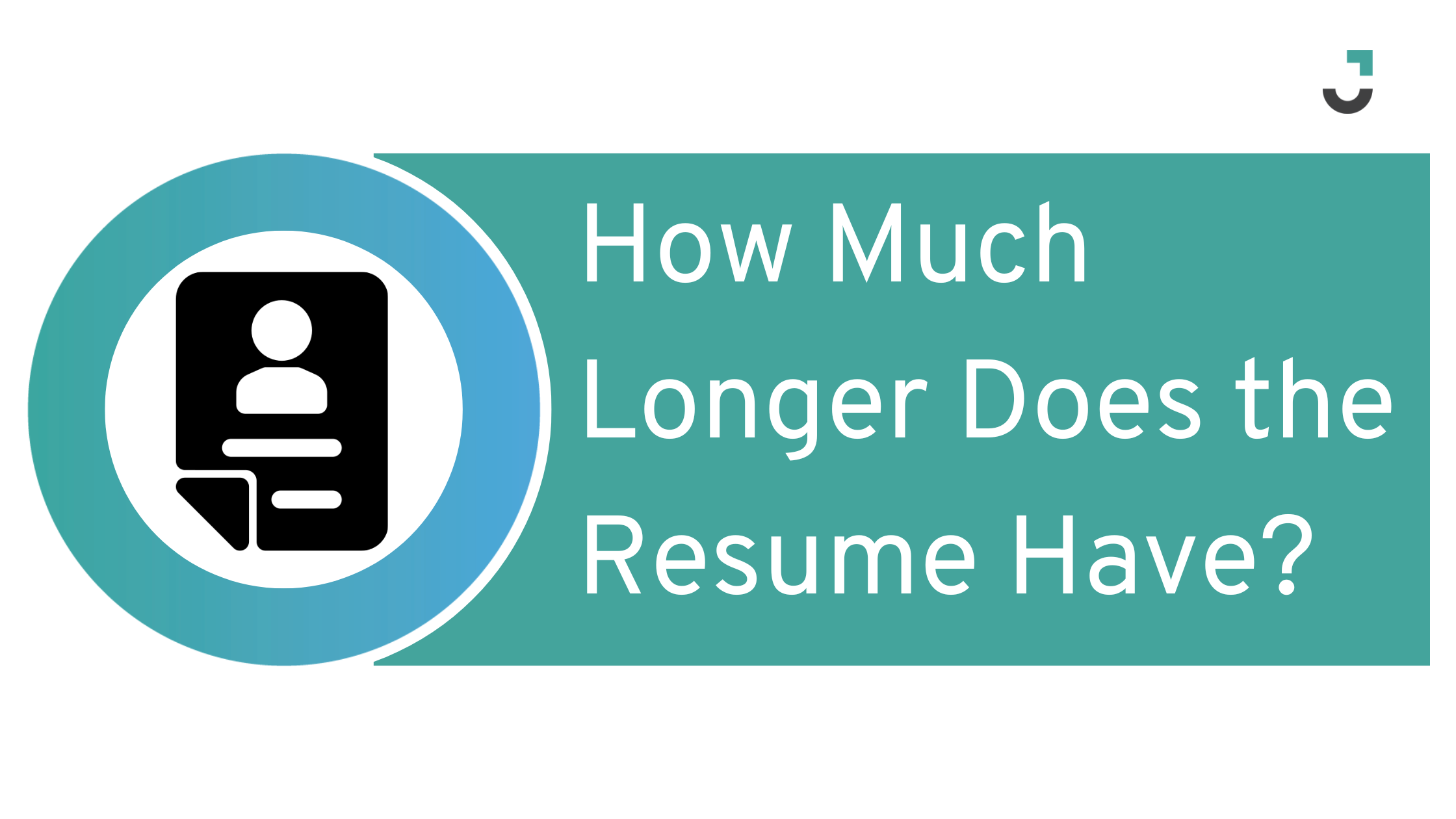 How Much Longer Does the Resume Have?