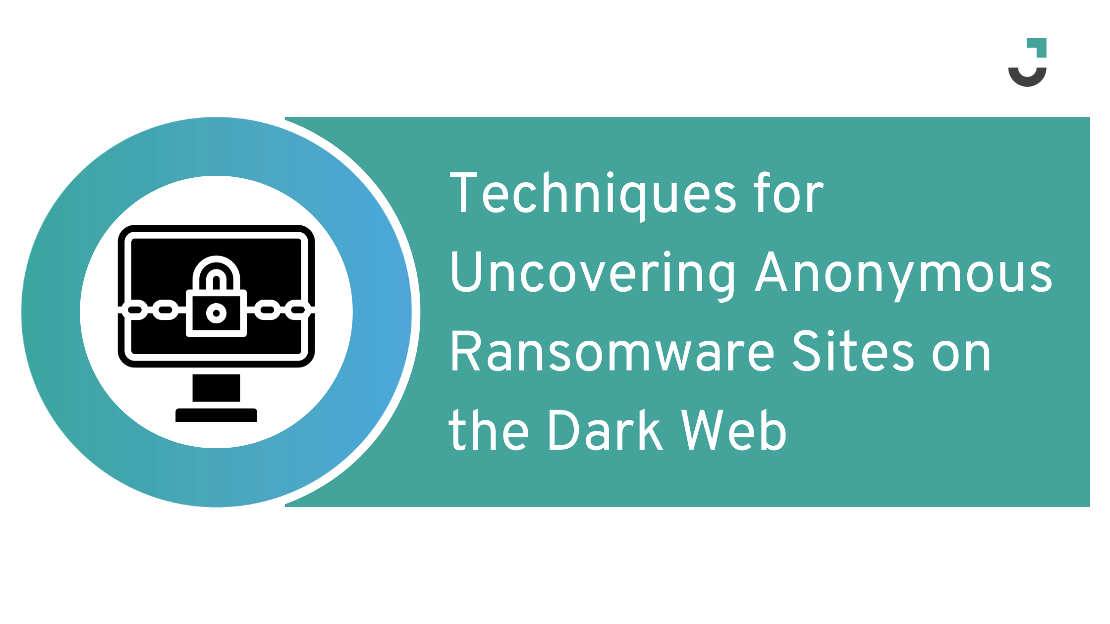 Techniques for Uncovering Anonymous Ransomware Sites on the Dark Web