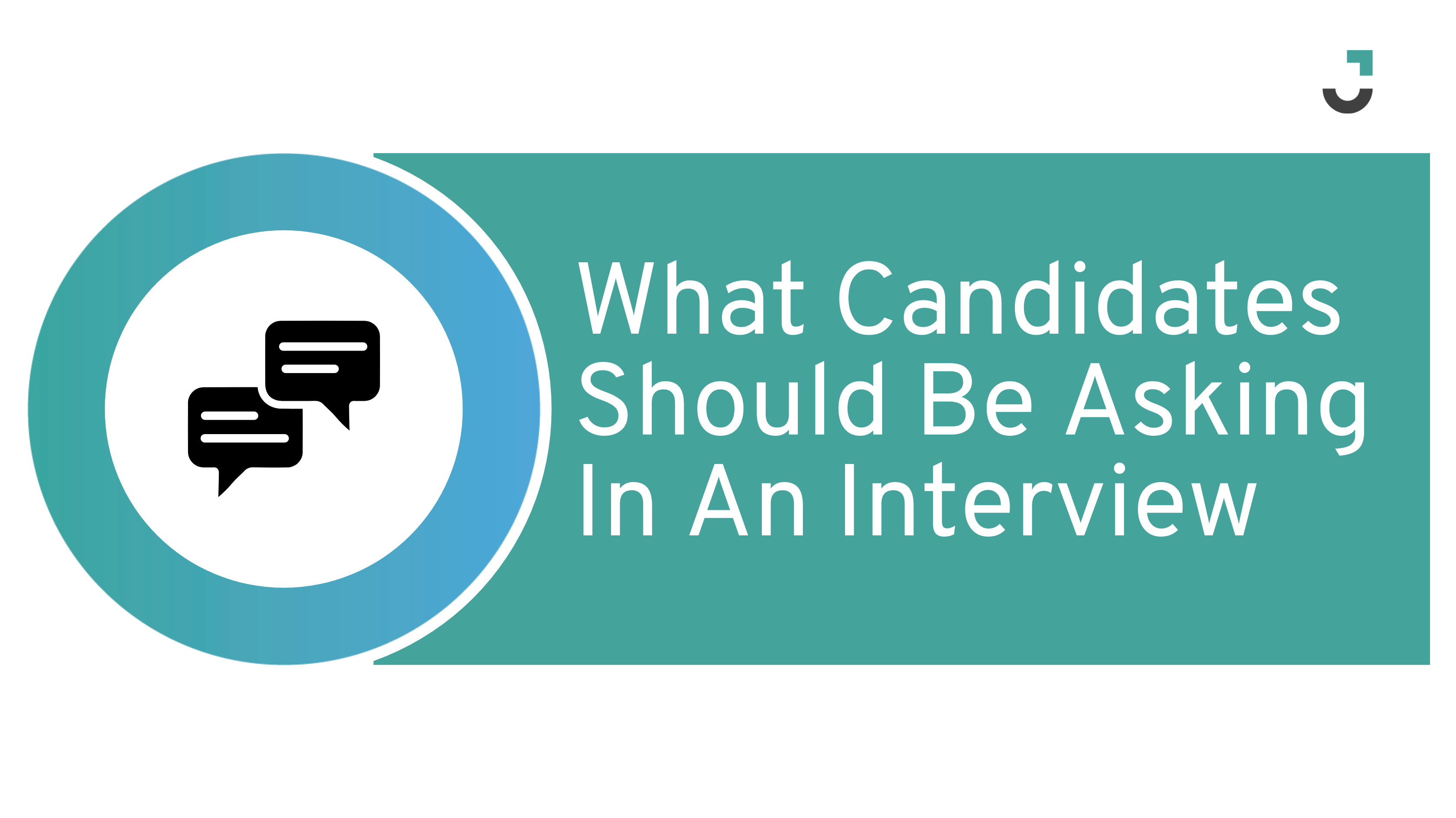 What Candidates Should Be Asking in a Job Interview