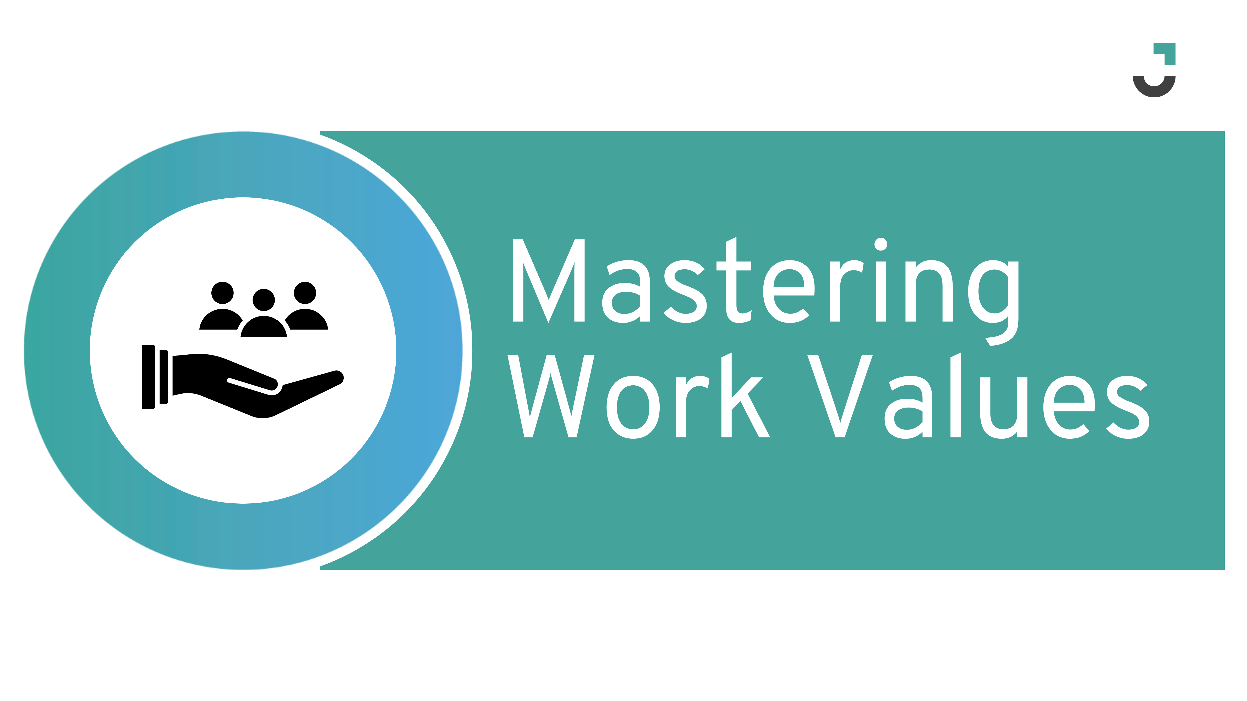 Mastering Work Values: Your Roadmap to Career Success