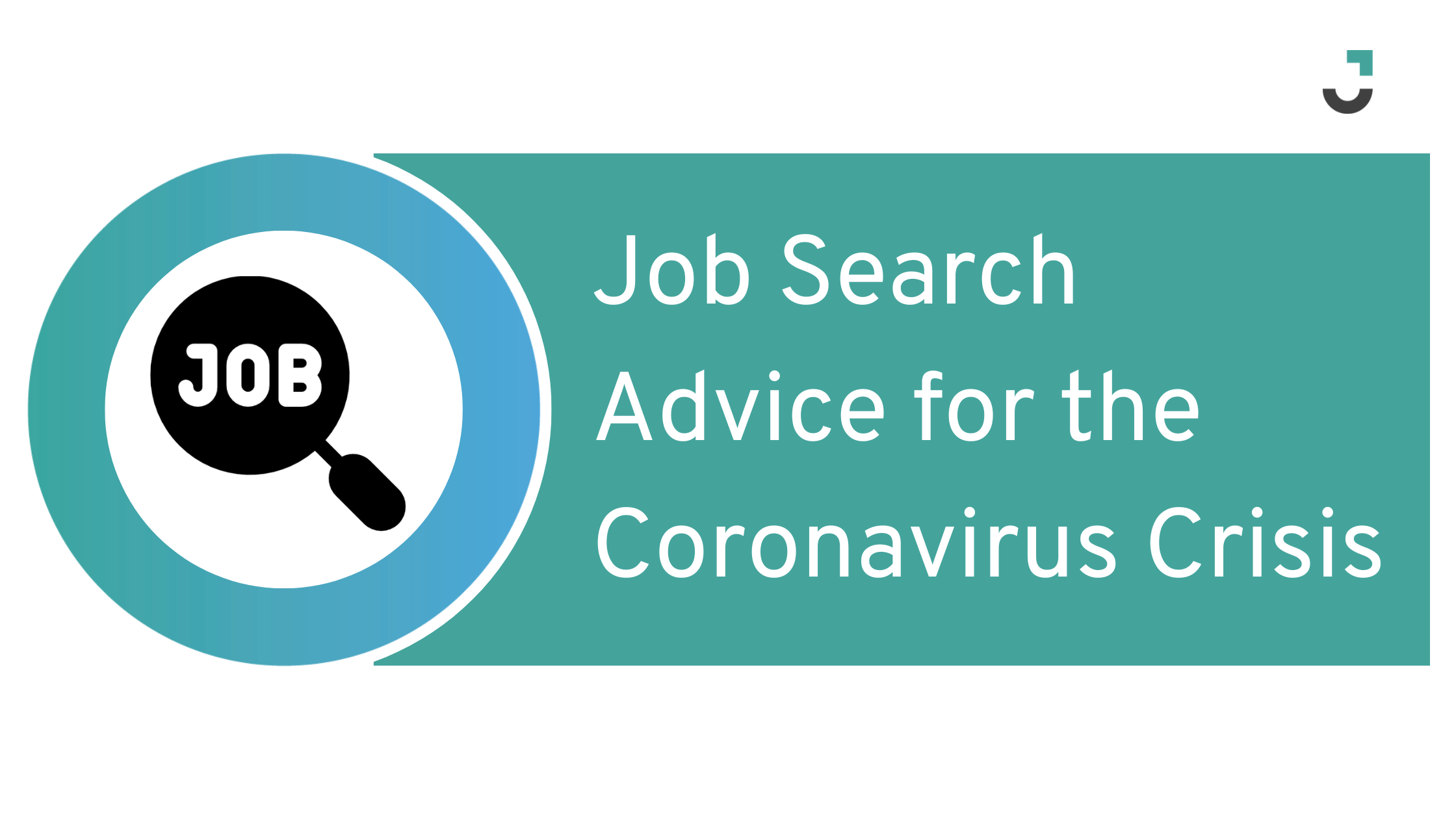 Job Search Advice for the Coronavirus Crisis